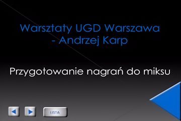 Warsztaty UGD - przygotowanie nagrań do miksu